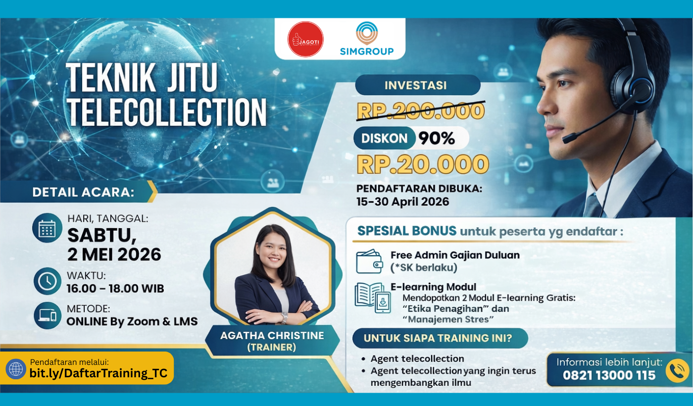 Effective Collection Skills : Teknik Negosiasi Penagihan untuk Nasabah Sulit